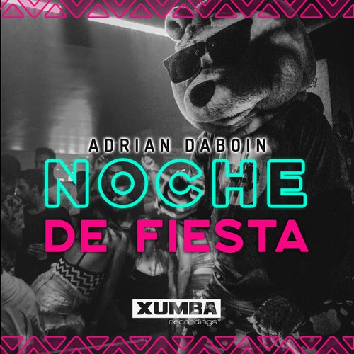 Adrian Daboin - Noche De Fiesta [XR249]